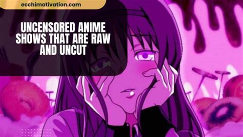 anime with sex on crunchyroll|18+ Uncensored Anime Shows That Are Raw And Uncut